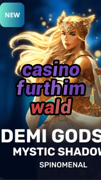 casino furth im wald-trdjkmsxjksdss.com